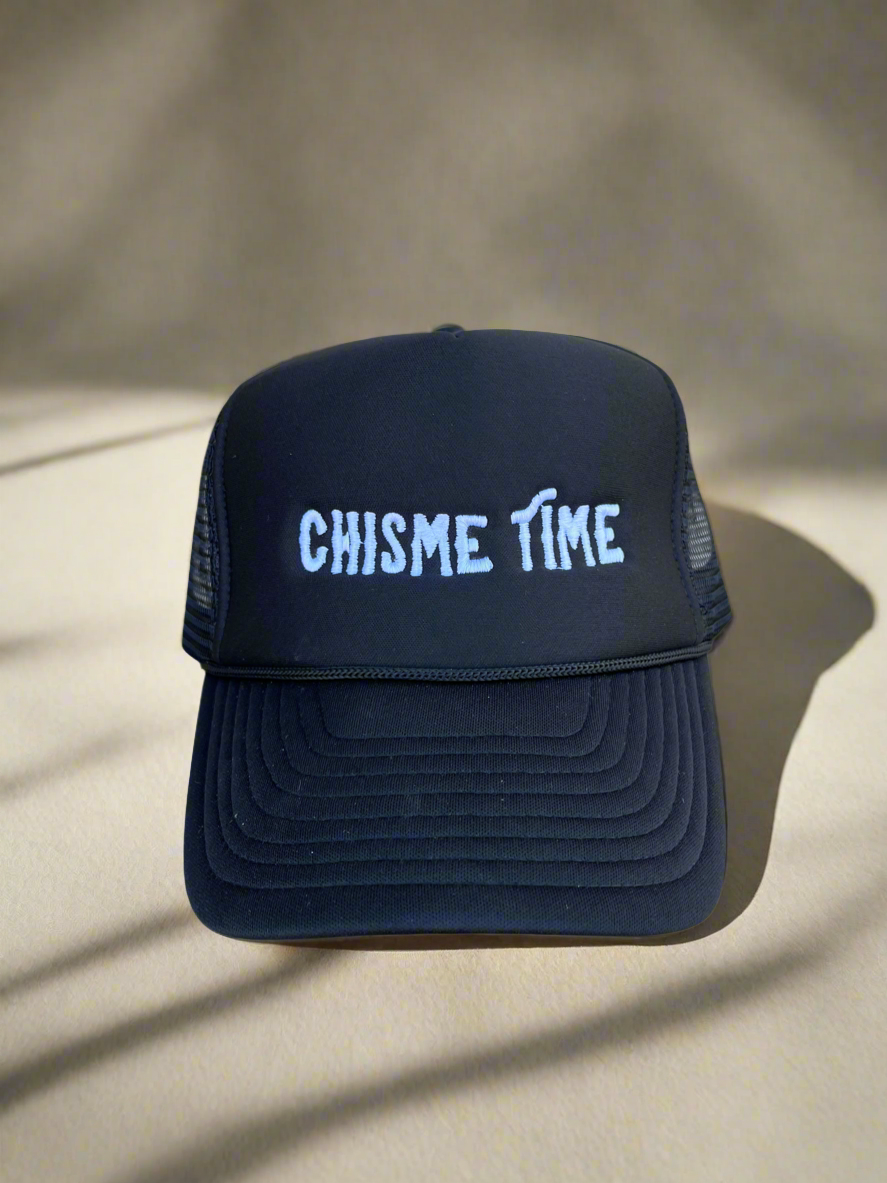 Chisme Time trucker Hat