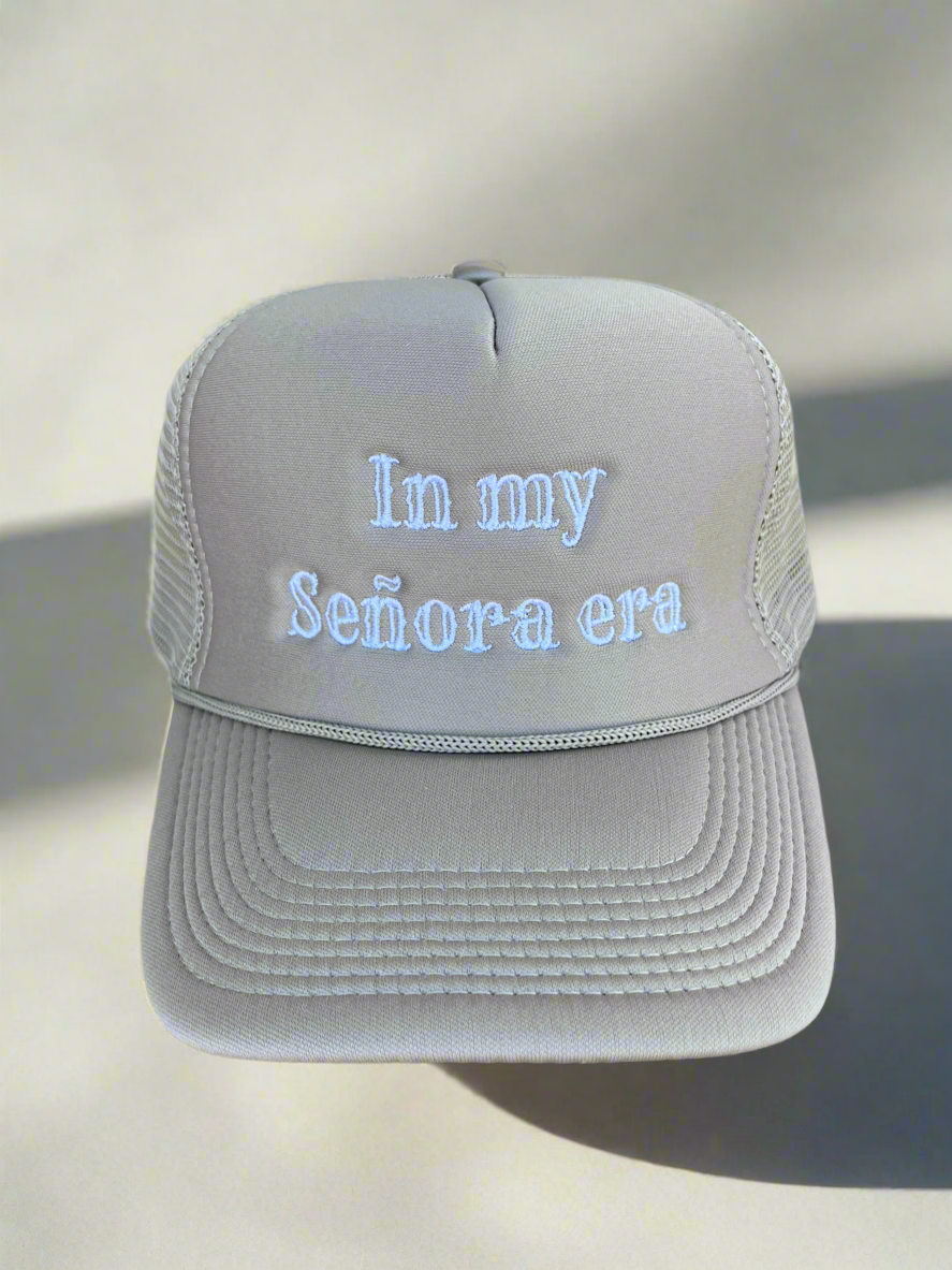 In my Senora era Trucker Hat
