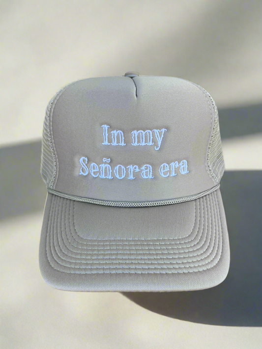 In my Senora era Trucker Hat